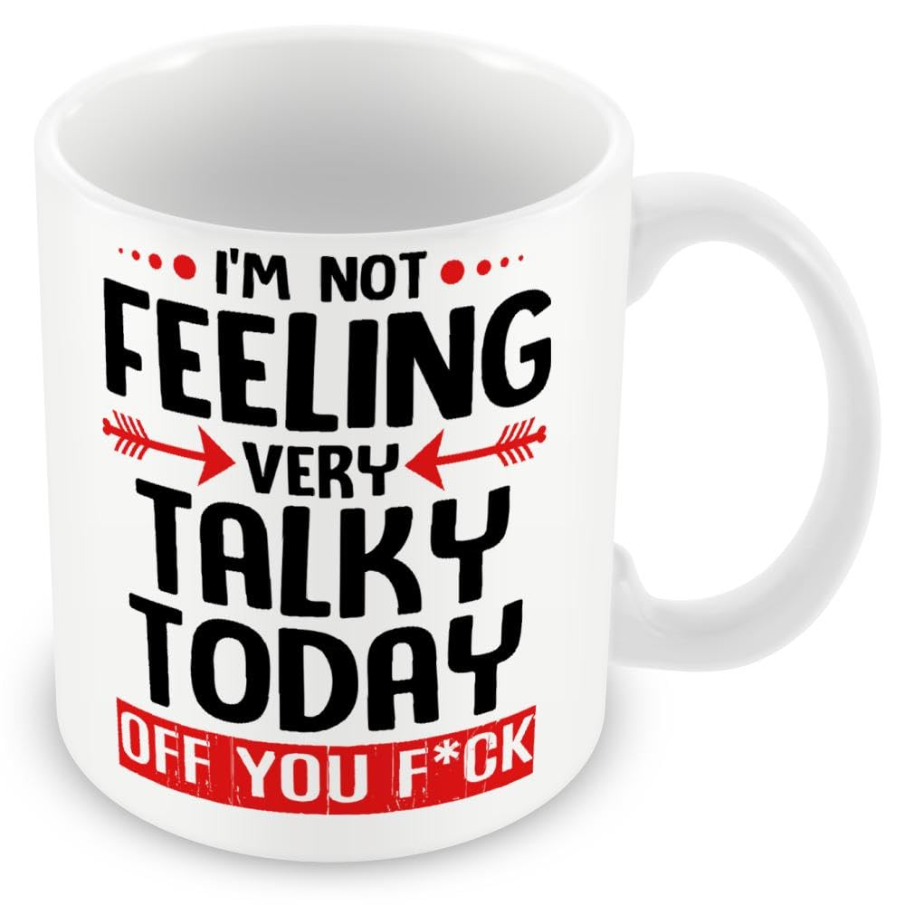 Work Colleague Funny Gift Mug – I'm Not Feeling Very Talky Today