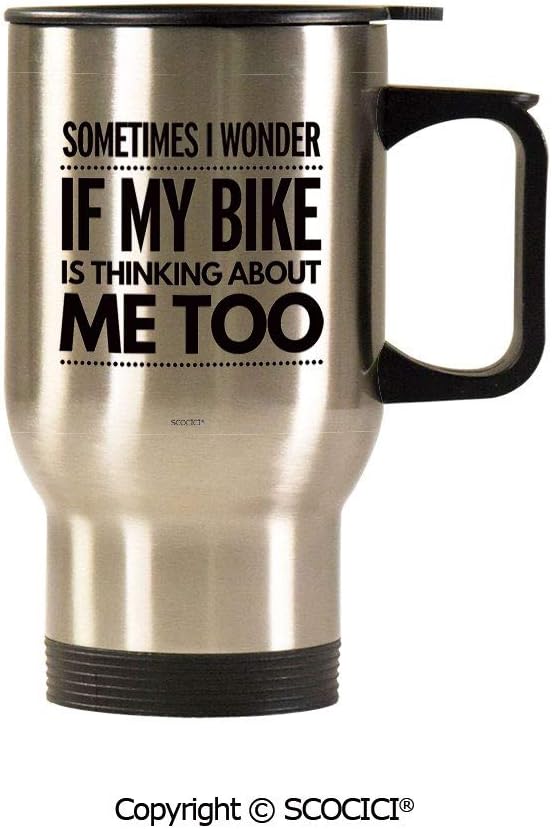 AmaUncle Funny Travel Mug Sometimes I Wonder If My Bike Is Thinking About Me Too Coffee Mug for Christmas Gift 440ml/15.5oz