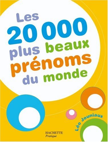 Les  20000 plus beaux prénoms du monde