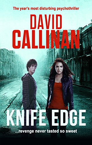 Knife Edge: (the year's most disturbing psychothriller)