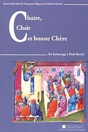 Chaire, chair et bonne chère