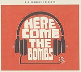 Presents...Here Come the Bombs