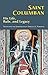 Saint Columban: His Life, Rule, and Legacy (Cistercian Studies Book 270) by Terrance G. Kardong