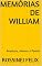 Livro MEMÓRIAS DE WILLIAM: Aventura, Amores e Poesia