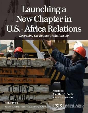 Launching A New Chapter In U S Africa Relations