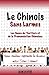 Le Chinois Sans Larmes: Les bases de l'écriture et de la prononciation chinoises (Volume 1) (French by 
