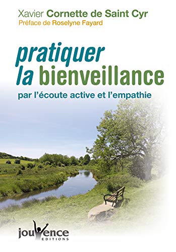 pratiquer la bienveillance par l'écoute active et l'empathie by (Paperback)