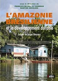 L' Amazonie brésilienne et le développement durable