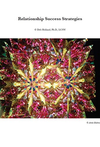 Relationship Success Strategies Workbook by [PhD LCSW, Deb Holland]