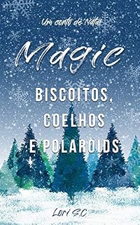 Livro Magic: Biscoitos, coelhos e polaroids