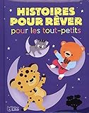 Histoires pour rêver pour les tout-petits by 