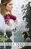 Burgundy Gloves (Mighty One Book 1) by Julia David