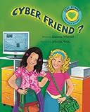Cyber Friend? (GIRL POWER: Believe in Yourself)