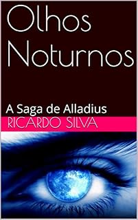 Livro Olhos Noturnos: A Saga de Alladius (1)