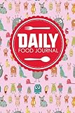 Daily Food Journal: Food Diary, Food Journal Low Carb, My Food Diary, Space For Meals, Amounts, Calo by Moito Publishing
