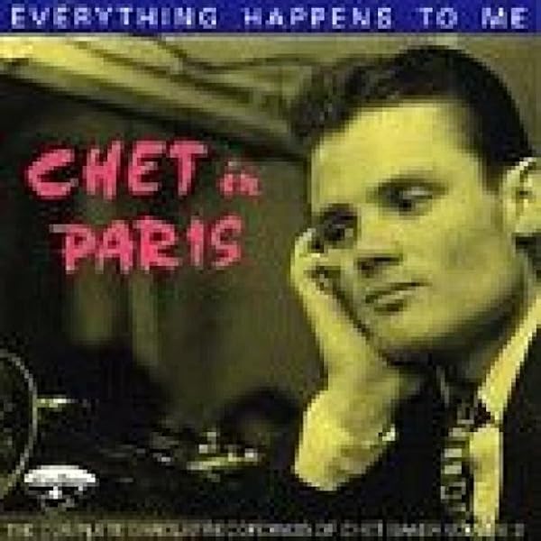 Chet Baker, Dick Twardzik - Chet In Paris (The Complete Barclay