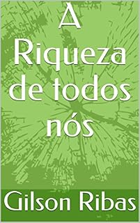 Livro A Riqueza de todos nós