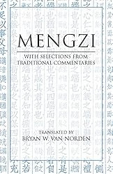 Mengzi: With Selections from Traditional Commentaries (Hackett Classics)