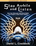 Stay Awhile and Listen: Book I Legendary Edition: How Two Blizzards Unleashed Diablo and Forged an E