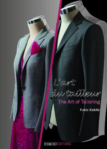 The Art of Tailoring / L'art du tailleur (The Fashion Design Process) (English and French Edition) The Art of Tailoring / L'art du tailleur (The Fashion Design Process) (English and French Edition)