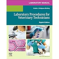Laboratory Procedures for Veterinary Technicians: 9780323595384