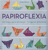 Papiroflexia (Papiroflexia divertida)