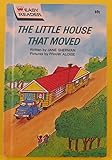 Hardcover The Little House That Moved (Easy Reader 69c) Book