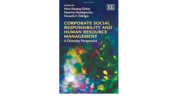 Corporate Social Responsibility And Human Resource Management A Diversity Perspective 9781848447936 Business Ethics Books Amazon Com