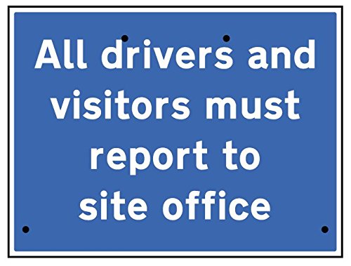 Caledonia Signs 57528 Sign, All Drivers and Visitors Must Report To Site Office