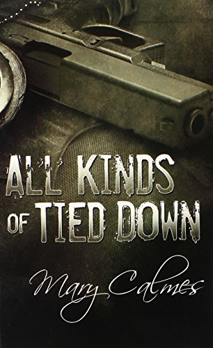 All Kinds of Tied Down