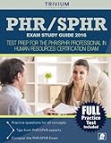 Image de PHR / SPHR Exam Study Guide 2016: Test Prep for the PHR/SPHR Professional in Human Resources Certification Exam (Trivium Test Prep)