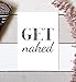 bathroom wall art, get naked, bathroom wall decor, get naked sign, get naked print, bathroom sign, Dorm Room Print, bathroom print, funny quote, funny sign, bathroom art print, home sign, 8x10