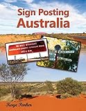 Sign Posting Australia by 