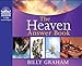 The Heaven Answer Book