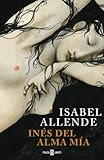 Inés del alma mía (Spanish Edition) by Isabel Allende
