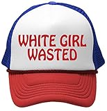 White Girl Wasted - Funny Party Dance frat College Mesh Trucker Cap Hat, RWB
