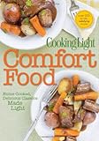 Cooking Light Comfort Food: Home-Cooked, Delicious Classics Made Light by Editors of Cooking Light Magazine