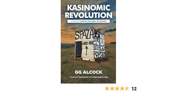 Amazon.com: KasiNomic Revolution: The Rise of African Informal ...