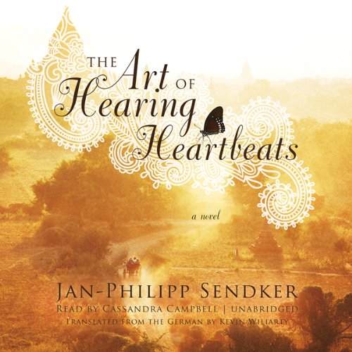 The Art of Hearing Heartbeats: A Novel