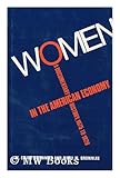 Women in the American Economy : A Documentary History, 1675-1927, Brownlee, W. Elliot and Brownlee, Mary H., 0300018975
