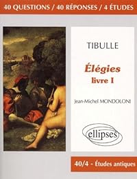 Tibulle, "Élégies", livre I