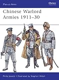 Front cover for the book Chinese Warlord Armies 1911-30 by Philip Jowett