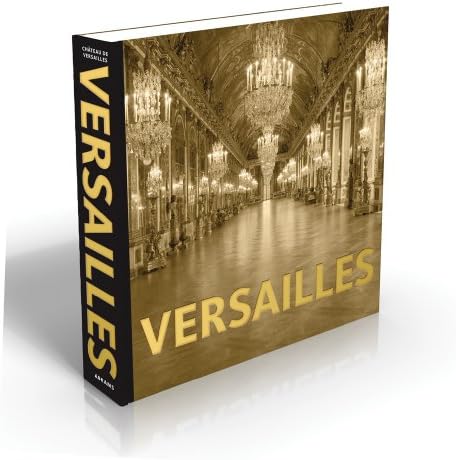 Versailles: Jean-Marie Perouse De Montclos, Robert Polidori