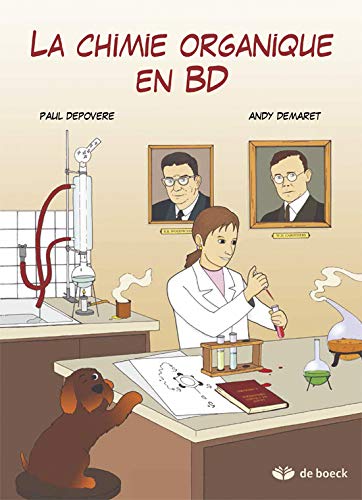 Amazon Fr La Chimie Organique En Bd Depovere Paul Demaret Andy Livres