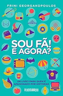 Livro Sou fã! E agora?