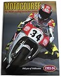 Motocourse 1993-94: The World's Leading Grand Prix Annual