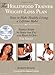 The Hollywood Trainer Weight-Loss Plan: 21 Days to Make Healthy Living a Lifetime Habit