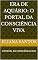Livro ERA DE AQUÁRIO: O PORTAL DA CONSCIÊNCIA VIVA: O PORTAL DA CONSCIÊNCIA VIVA