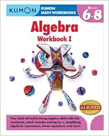 amazoncom kumon algebra workbook i kumon math workbooks