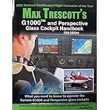 By Max Trescott G1000 and Perspective Glass Cockpit Handbook 5th Edition - Max Trescott 5e